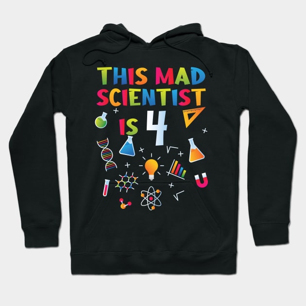 This Mad Scientist Is 4 - 4th Birthday - Science Birthday Hoodie by Peco-Designs